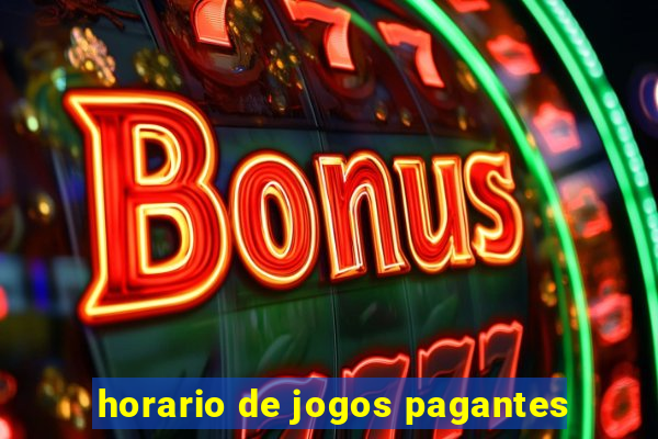 horario de jogos pagantes